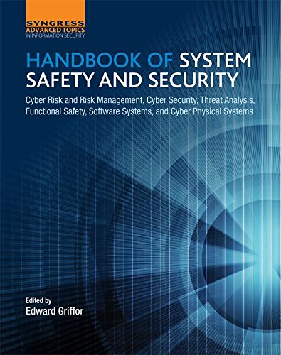 Handbook of System Safety and Security: Cyber Risk and Risk ...