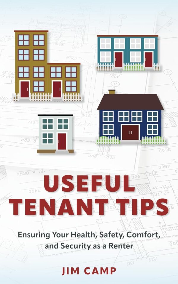 Useful Tenant Tips: Ensuring Your Health, Safety, Comfort, a...