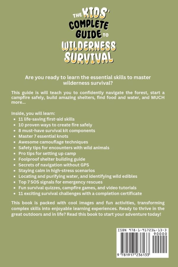 The Kids’ Complete Guide To Wilderness Survival [Ages 11+]: ...