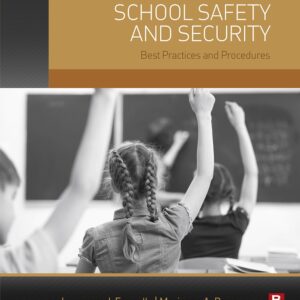 The Handbook for School Safety and Security: Best Practices ...