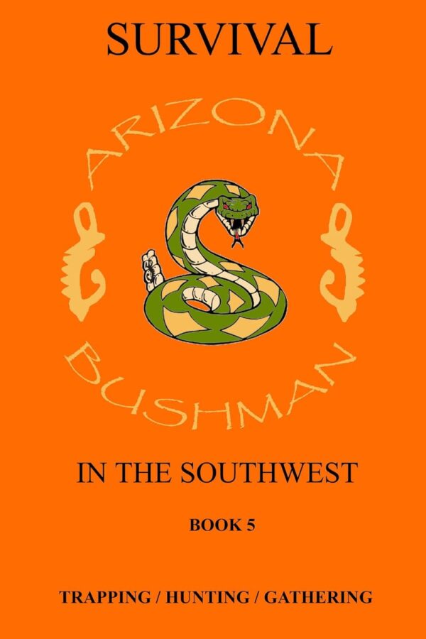Survival in the Southwest Book 5