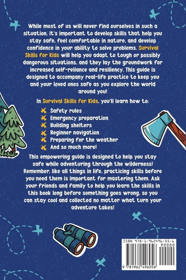 Survival Skills for Kids: How to Perform First Aid, Build Sh...