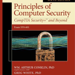 Principles of Computer Security: CompTIA Security+ and Beyon...