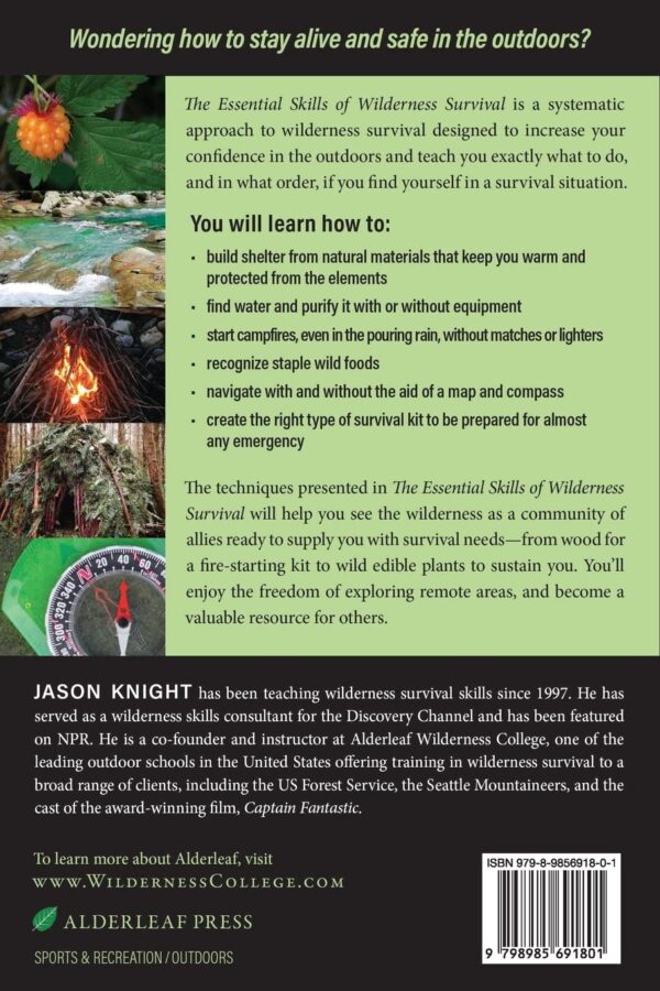 The Essential Skills of Wilderness Survival: A Guide to Shel...
