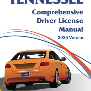 Tennessee Comprehensive Driver License Manual 2025 Version: ...