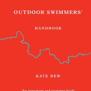The Outdoor Swimmers' Handbook