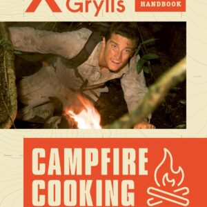 Campfire Cooking: Tips and Tricks for the Great Outdoors (Be...