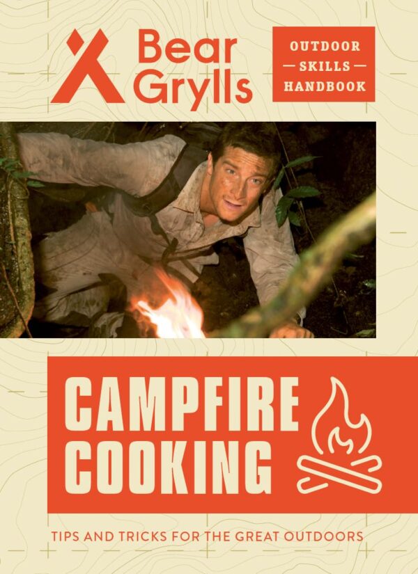 Campfire Cooking: Tips and Tricks for the Great Outdoors (Be...