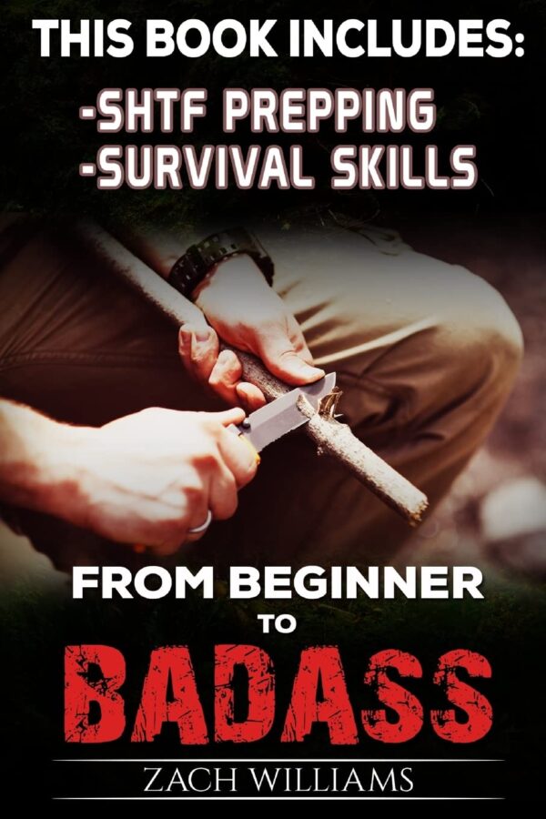Survival Guide: 2 Manuscripts - Survival Skills, SHTF Preppi...