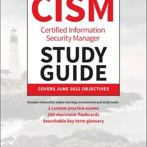 CISM Certified Information Security Manager Study Guide (Syb...