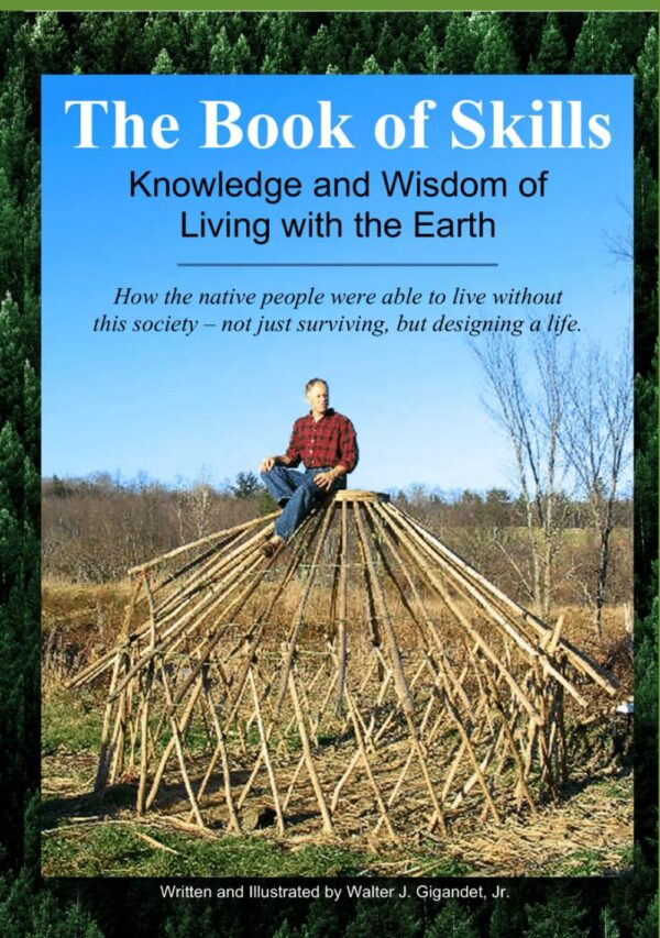 The Book of Skills Knowledge and Wisdom of Living with the E...