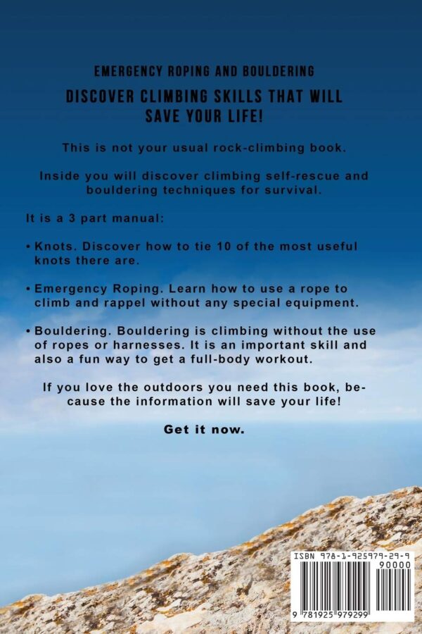 Emergency Roping and Bouldering: Survival Roping, Rock-Climb...