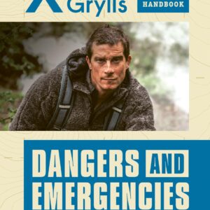 Dangers and Emergencies: Tips and Tricks for the Great Outdo...