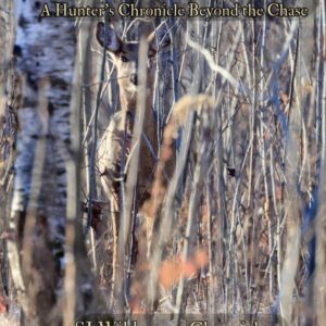 Wild Pursuits: A Hunter’s Chronicle Beyond the Chase
