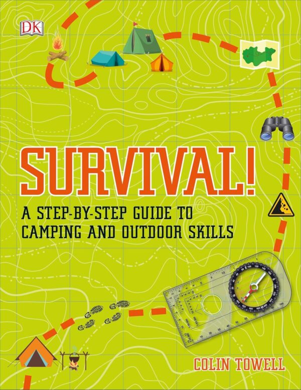 Survival!: A Step-by-Step Guide to Camping and Outdoor Skill...