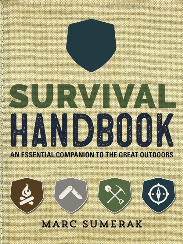 Survival Handbook: An Essential Companion to the Great Outdo...
