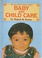 All You Need to Know About Baby and Child Care