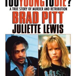 Too Young to Die? (The True Stories Collection TV Movie) [DV...
