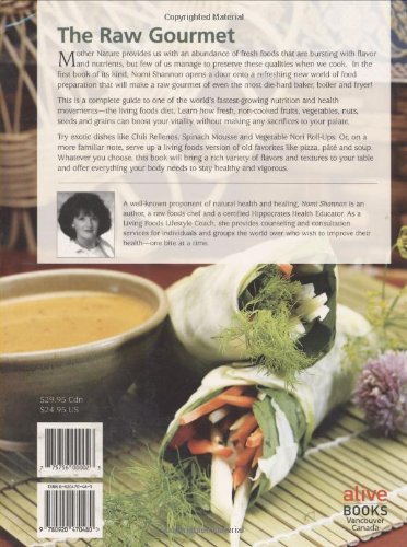 The Raw Gourmet: Simple Recipes for Living Well