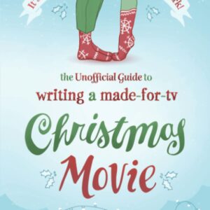 It's Beginning to Look a Lot Like Hallmark! Writing a Made-f...