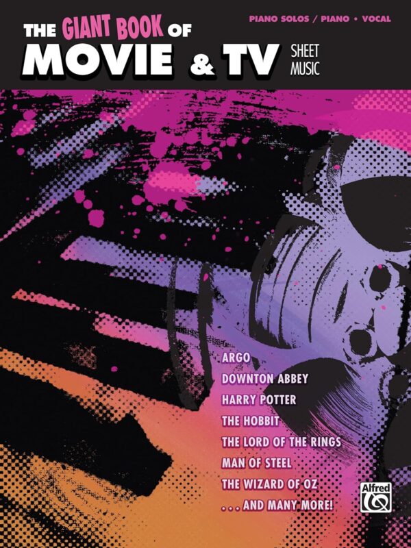 The Giant Book of Movie & TV Sheet Music: Piano/Vocal/Guitar...