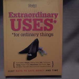 Extraordinary Uses For Ordinary Things